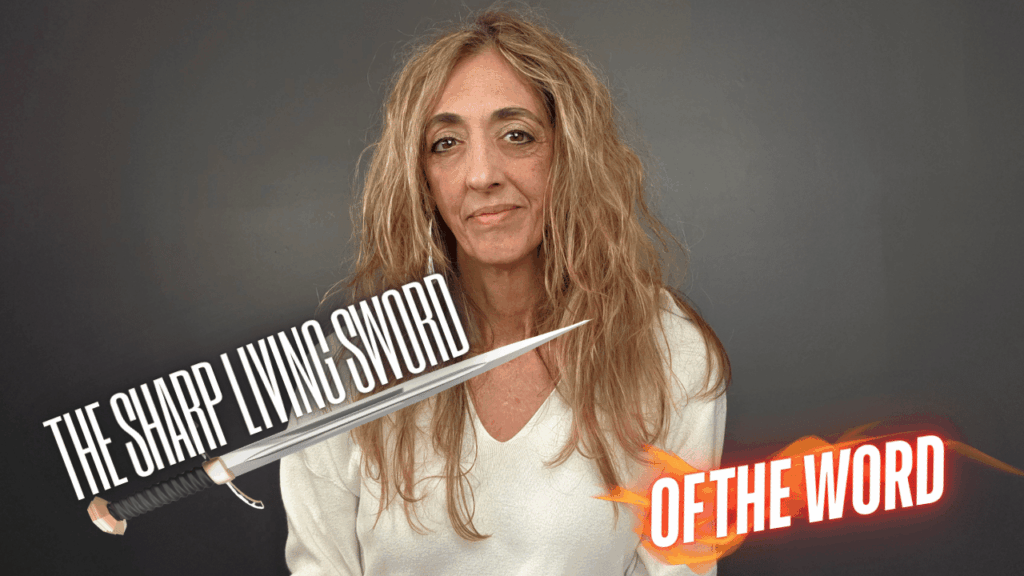 The Sharp Living Sword | The Word of God